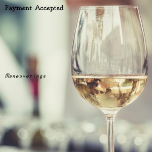 Maneuverings的專輯Payment Accepted