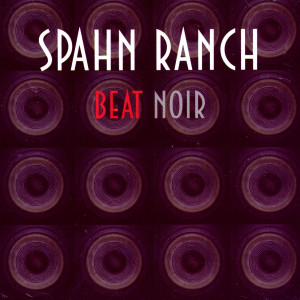 ดาวน์โหลดและฟังเพลง Fire Lives In The Hearts Of All Men พร้อมเนื้อเพลงจาก Spahn Ranch