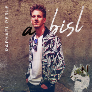 Listen to A Bisl song with lyrics from Raphael Perle