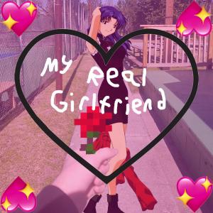 My Real Girlfriend (Explicit)