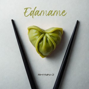 收聽Rhymn-J的Edamame歌詞歌曲