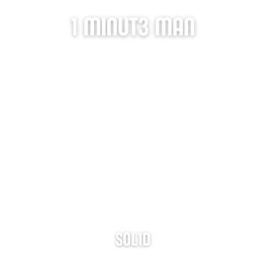 收聽1 MINUT3 MAN的SOL1D歌詞歌曲