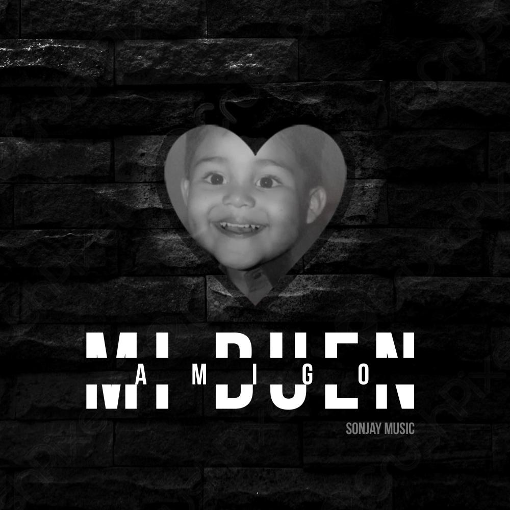 Mi Buen Amigo