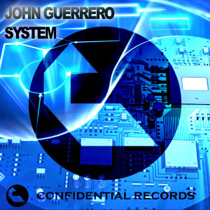 Listen to System song with lyrics from John Guerrero