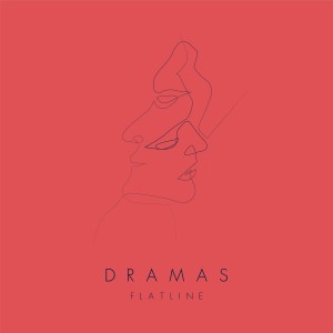 收聽DRAMAS的Flatline歌詞歌曲