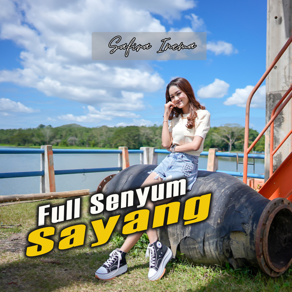 Full Senyum Sayang