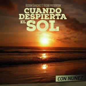 Album Cuando Despierta el Sol from Acción Sánchez