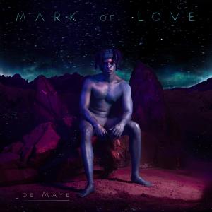 อัลบัม MARK OF LOVE ศิลปิน Joe Maye