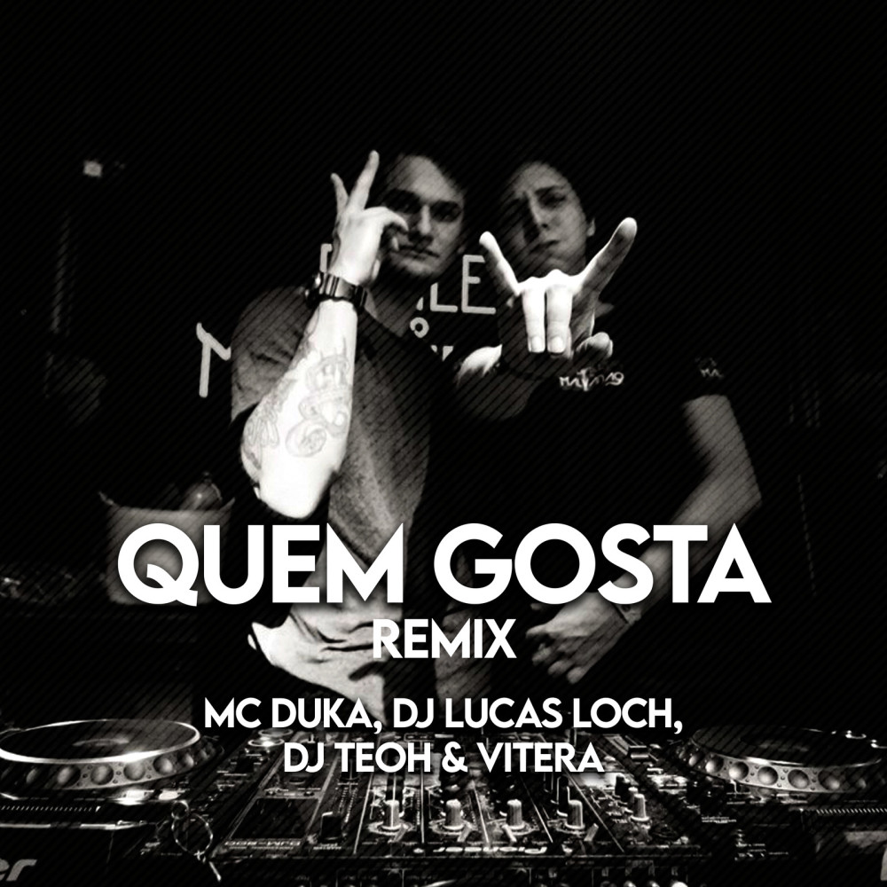 Quem Gosta (Remix) (Explicit) (Remix|Explicit)