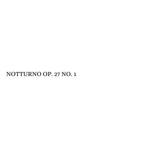 Album Notturno Op. 27 No. 1 from Emanuele Dori