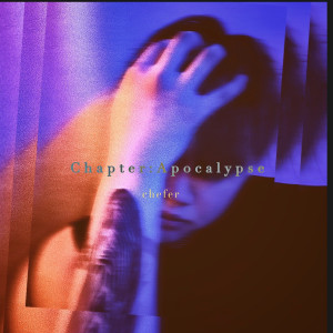 Album Chapter:Apocalypse (Explicit) from 체퍼 (chefer)