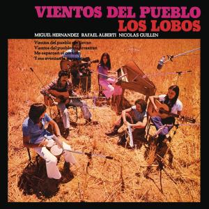 อัลบัม Vientos Del Pueblo (Remasterizado 2022) ศิลปิน Los Lobos