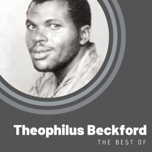 Theophilus Beckford的專輯The best of Theophilus Beckford