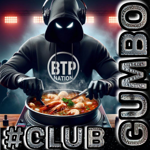 Album Club Gumbo from BTP NATION