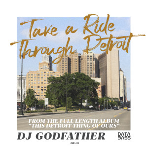 DJ Godfather的專輯Take a Ride Through Detroit EP