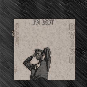 ดาวน์โหลดและฟังเพลง I'm Lost พร้อมเนื้อเพลงจาก Dvish