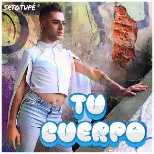 收聽Srtotupé的TU CUERPO (Explicit)歌詞歌曲