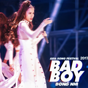 Bad Boy (Asia Song Festival 2017)