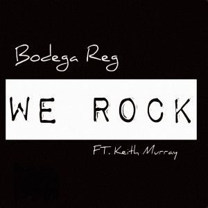 อัลบัม We Rock ศิลปิน Bodega Reg