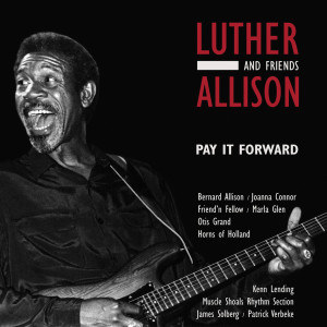 ดาวน์โหลดและฟังเพลง I Wanna Be With You พร้อมเนื้อเพลงจาก Luther Allison and Friends