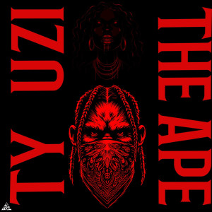 Ty Uzi的专辑The Ape (Explicit)