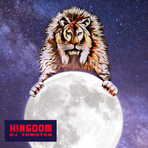 收聽Dj Tomsten的Kingdom歌詞歌曲