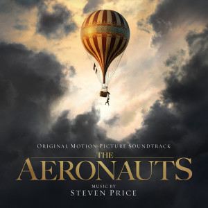 收聽Steven Price的And So It Begins (From 'The Aeronauts' Soundtrack)歌詞歌曲