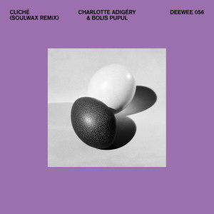 ดาวน์โหลดและฟังเพลง Cliché (Soulwax Remix) พร้อมเนื้อเพลงจาก Charlotte Adigéry