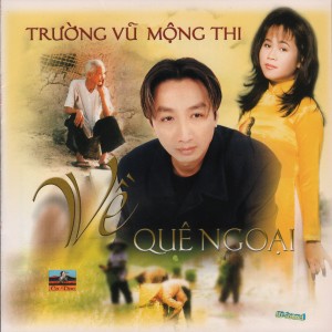 Trường Vũ的專輯Về Quê Ngoại