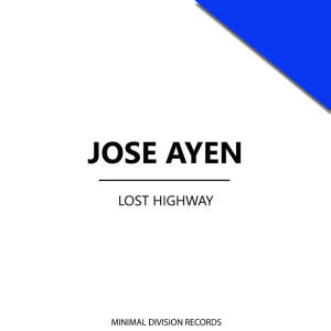 Dengarkan lagu Lost Highway nyanyian Jose Ayén dengan lirik