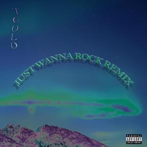 ดาวน์โหลดและฟังเพลง Just Wanna Rock (Club Remix|Explicit) พร้อมเนื้อเพลงจาก Toolo