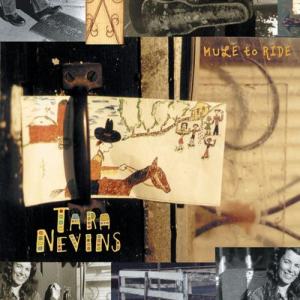 Tara Nevins的專輯Mule To Ride