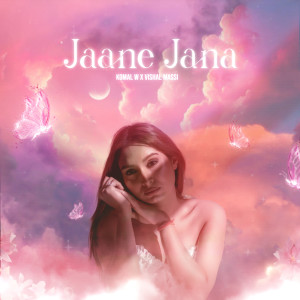 ดาวน์โหลดและฟังเพลง Jaane Jana พร้อมเนื้อเพลงจาก Komal W
