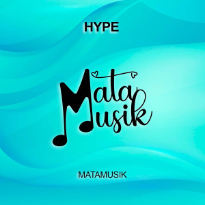 Album Hype from Matamusik