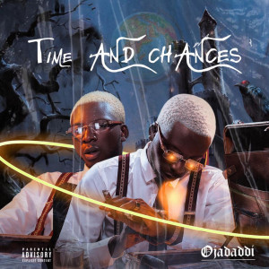 Album Time and Chances (Explicit) from 