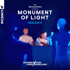 อัลบัม Live At Sensation Monument Of Light (Highlights) ศิลปิน Sunnery James & Ryan Marciano