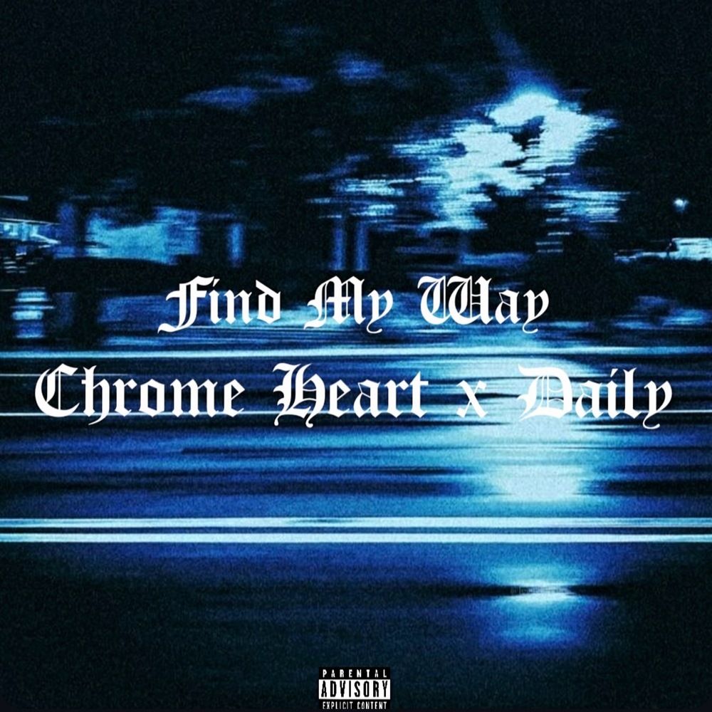 Find My Way (Explicit)