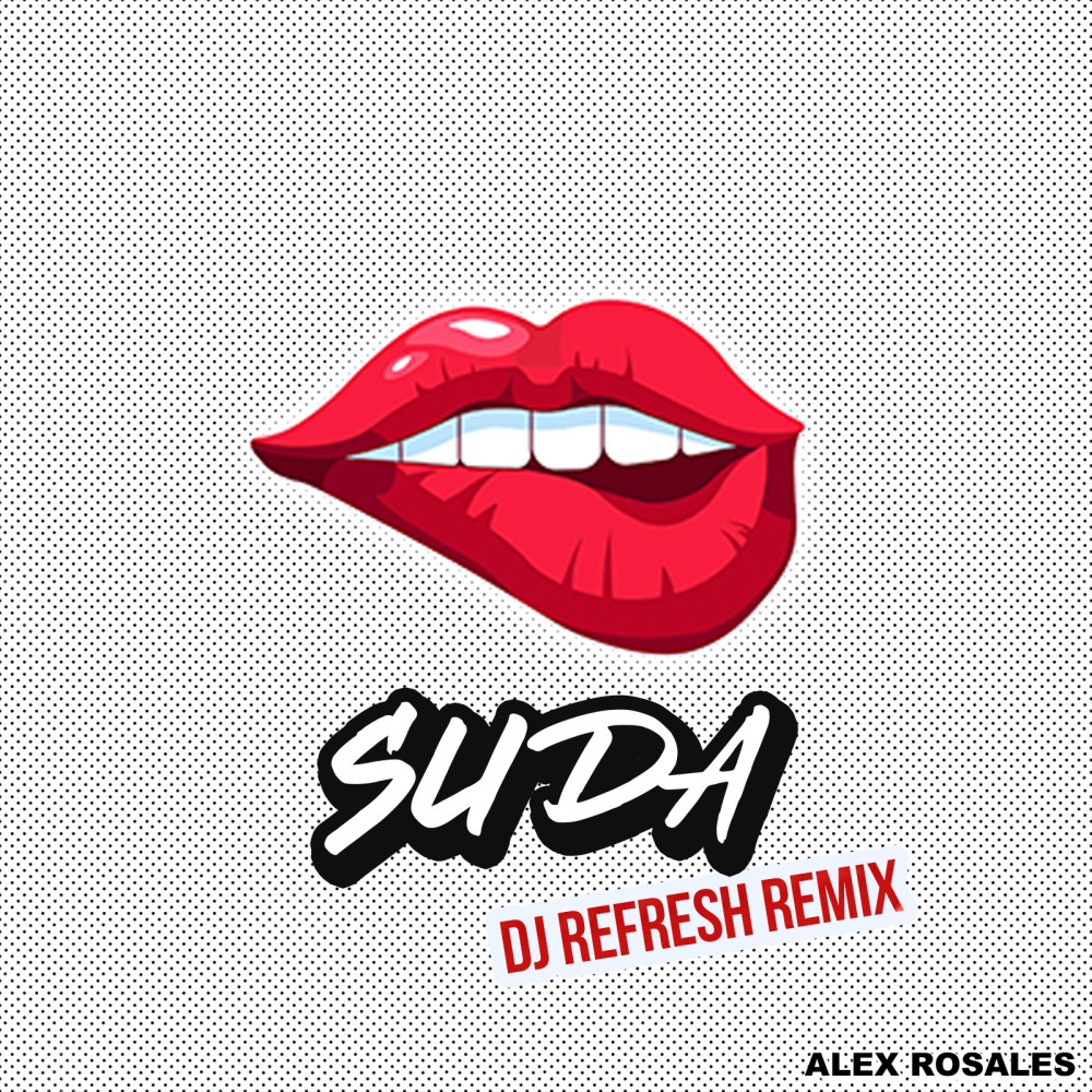 Suda (DJ Refresh Remix)