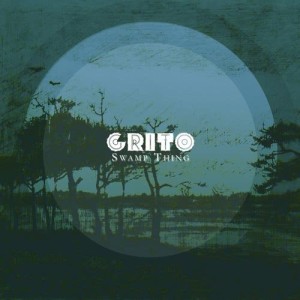 收聽Grito的Swamp Thing歌詞歌曲