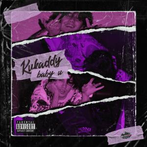 收聽kukaddy的baby u歌詞歌曲