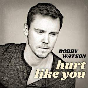 Bobby Watson的专辑Hurt Like You