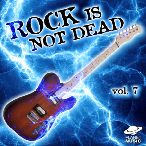 The Hit Co.的專輯Rock Is Not Dead, Vol. 7