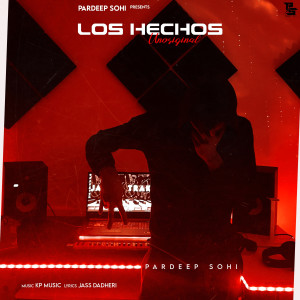 Pardeep Sohi的專輯Los Hechos
