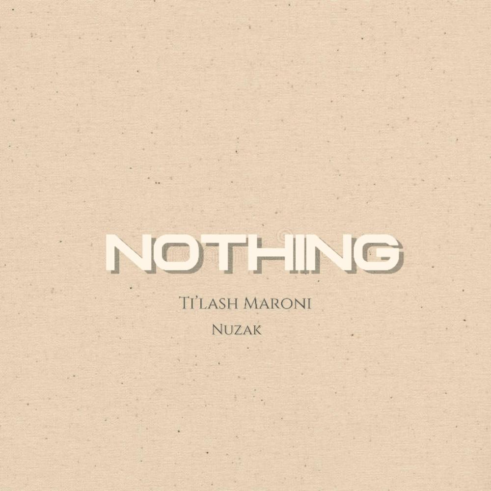 Nothing (feat. Nuzak)