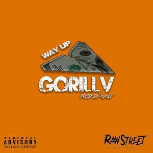 อัลบัม Way Up (Explicit) ศิลปิน Gorillv