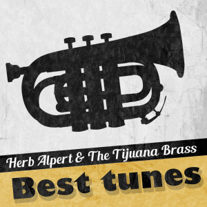 Album Best Tunes oleh Herb Alpert & The tijuana Brass