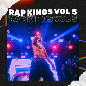Various的專輯Rap Kings Vol 5 (Explicit)