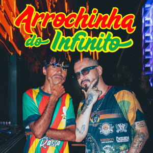 Listen to Arrochinha do Infinito song with lyrics from Cabra Guaraná