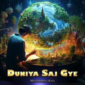 Album Duniya Saj Gye oleh Mohammed Aziz