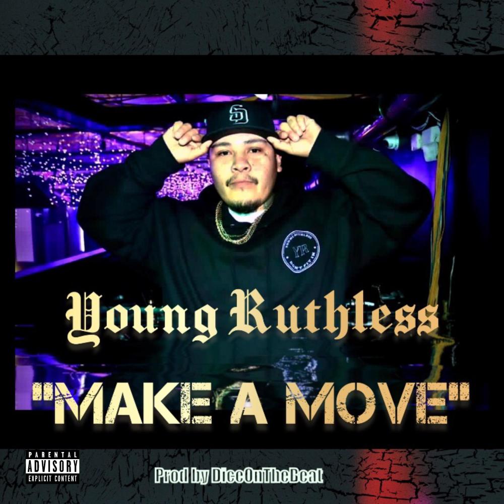 Make A Move (Explicit)